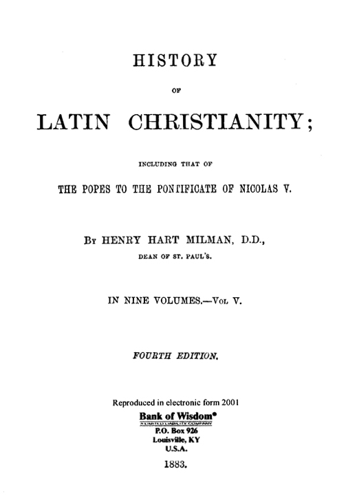 History of Latin Christianity, Vol. 5 of 9 Vols.